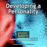 Talk About Developing a Personality - ESL Conversational Lesson