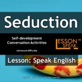 Talk About Seduction -Powerpoint and Google Slides -ESL fo