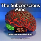 Talk About The Subconscious Mind - ESL Conversational Lesson