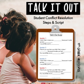 Preview of Talk It Out Student Conflict Resolution Steps & Printable Script For Student Use