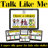 Talk Like Me - Fluency/Stuttering - Boom Cards - Speech Therapy
