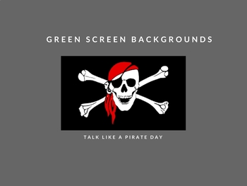 Preview of Talk Like a Pirate Image Pack Green Screen Makerspace Background Images