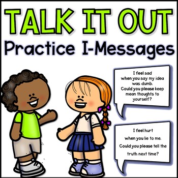 Preview of Talk it Out I-Message Practice Statement Cards