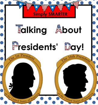 Preview of Talking About Presidents' Day:  SMARTBOARD Activities