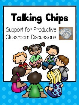 Preview of Talking Chips! Support for Productive Classroom Discussion