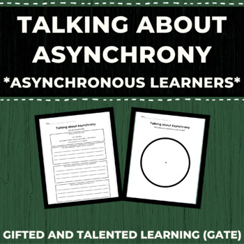 Preview of Talking about Asynchrony/Asynchronous Development [GIFTED AND TALENTED/GATE]