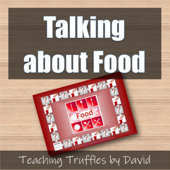 Preview of Talking about Food (Printable Board Game Pack)