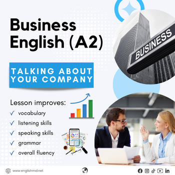 Preview of Talking about Your Company - Business English (A2)