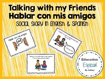 Preview of Talking with my Friends-Social Story in Spanish and English