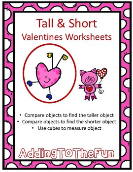 Preview of Tall & Short Valentine's Day Measurement Worksheets