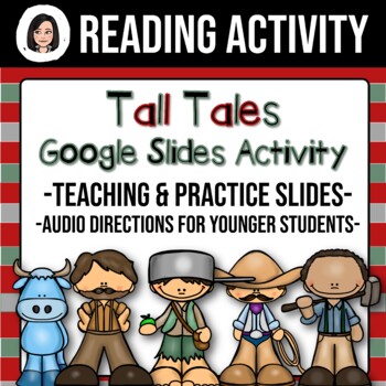 Preview of Tall Tales Google Slide Activity [Distance Learning]