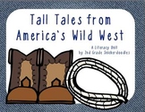 Tall Tales from America's Wild West: A Literacy Unit