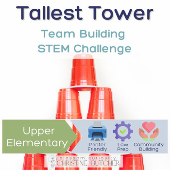 Preview of Tallest Cup Tower - STEM Team Building Challenge