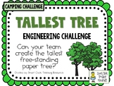 Tallest Tree - Camping - STEM Engineering Challenge