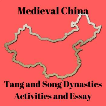 Preview of Tang and Song Dynasties Medieval China Activities Reading and Essay Prompt