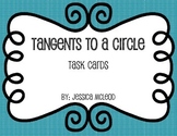 Tangents to Circles Task Cards