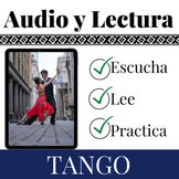 Tango: Argentina Spanish Reading and Listening Practice