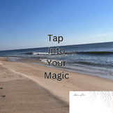 Tap into your magic