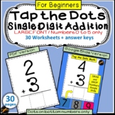 Tap the Dots Addition Large Font Beginner Numbers 0 to 5 O