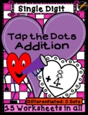 Tap the Dots Addition Worksheets -February Valentine: Sing