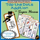 Tap the Dots Addition w/ Super Hero Theme: Double Digit wi