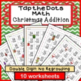 Tap the Dots : Christmas Double Digit Addition No Regroupi