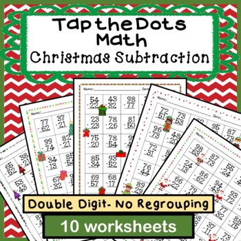 Preview of Tap the Dots:Christmas Double Digit Subtraction No Regrouping Variety Worksheets