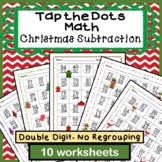 Tap the Dots:Christmas Double Digit Subtraction No Regroup