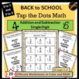 Tap the Dots Math- Back to School Single Digit: Addition a