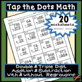 Tap the Dots Math: Double and Triple Digit Mixed add and subtract