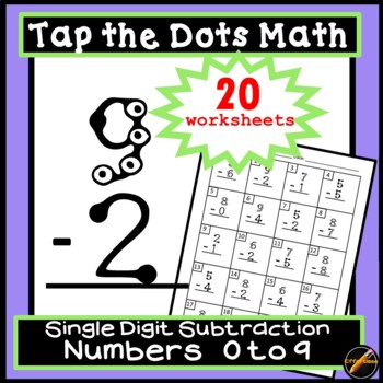 Preview of Tap the Dots Math: Single Digit Subtraction Worksheets 0 to 9