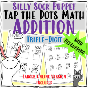 Preview of Tap the Dots Math Three Digit Addition With Regrouping Distance Learning