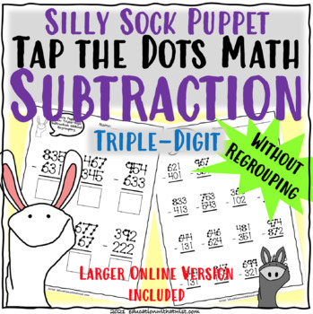 Preview of Tap the Dots Math Three Digit Subtraction Without Regrouping Distance Learning