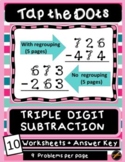 Tap the Dots Math: Triple Digit Subtraction ( 9 problems p