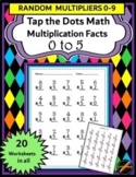 Tap the Dots Multiplication: Random Facts 0to5 each pg w/0