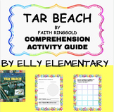 Tar Beach by Faith Ringgold Comprehension & Activity Guide
