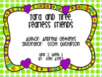 Preview of 2nd Grade Reading Street Tara and Tiree Fearless Friends 2.1