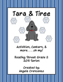 Preview of Tara and Tiree, Fearless Friends Reading Street Grade 2 2011 & 2013 Series