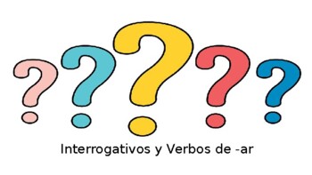 Preview of Tarea-Homework: Practice with AR Verbs and Interrogatives