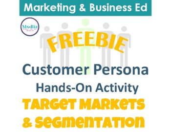 Preview of Target Market Customer Persona Business Activity - Hands On & Creative FREEBIE