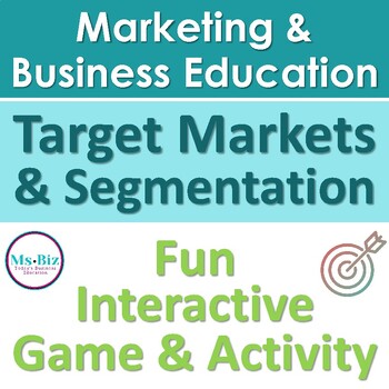 Target Market & Segmentation Game  4Ps Marketing & Intro to Business by Ms  Biz