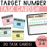 Target Number Task Cards - Maths Australian Curriculum