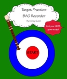 Target Practice: BAG Recorder