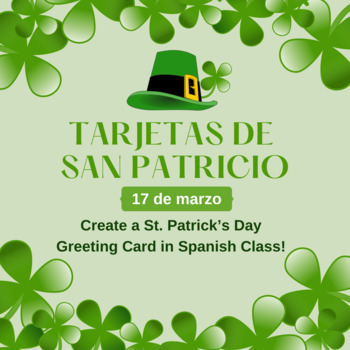 Tarjetas de San Patricio - St. Patrick's Day Greeting Card - Spanish Class