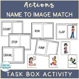 Task Box Activity Actions Name to Image Matching