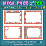 Task Card Frame Templates - MEGA PACK - 200 Templates {Com