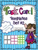 Task Card Templates Set #2- Workstation/ Classroom Decor