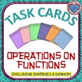 Task Cards 40 cards - Operations on Functions & Compositio