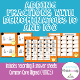 Task Cards: Adding Fractions with Denominators 10 and 100.