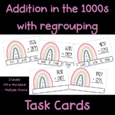 Task Cards - Addition in the 1000s with regrouping